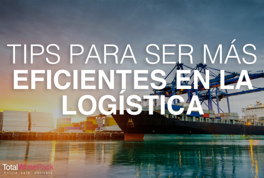 Tips para ser más eficientes en la logística de tu negocio